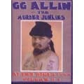 GG ALLIN & THE MURDER JUNKIES / ジージーアリンアンドザマーダージャンキース / AFTER HOURS 1993 VOLUME 2