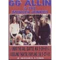 GG ALLIN & THE MURDER JUNKIES / ジージーアリンアンドザマーダージャンキース / TERROR IN AMERICA VOLUME 4