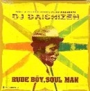 DJ 大自然 / ＲＵＤＥ　ＢＯＹ　ＳＯＵＬ　ＭＡＮ