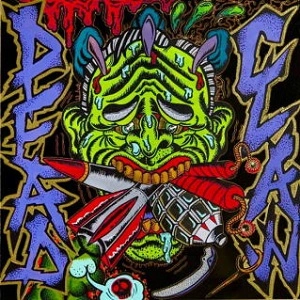 DEADCLAW / デッドクロウ / チーズ・ファイア・セイブ・ユア・ラウンズ