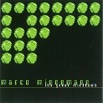 MARCO MINNEMANN / マルコ・ミンネマン / GREEN MINDBOMB