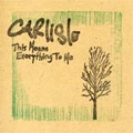 CARLISLE / THIS MEANS EVERYTHING TO ME