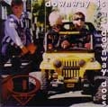 DOWNWAY / ダウンウェイ / DOWNWAY IS AS DOWNWAY DOES
