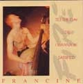 FRANCINE / フランシーネ / FRANCINE