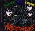NIGHTMARE:BURIAL:CRUDE / ナイトメア:ブリアル:クルード / ＡＸＩＳ　ＯＦ　ＷＯＬＶＥＳ