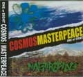 COSMOS：MASTERPEACE / コスモス：マスターピース / ＯＮＥ　ｏｒ　ＥＩＧＨＴ