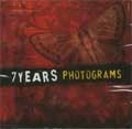7YEARS / セブンイヤーズ / PHOTOGRAMS