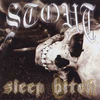 STOUT / スタウト / SLEEP BITCH