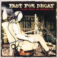 FAST FOR DECAY / ファストフォーディケイ / TALKIN' ABOUT MY GENERATION