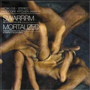 SWARRRM / MORTALIZED / Split