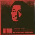 HIMO / ＡＵＧＵＳＴ　２００７