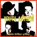 YOUTH ANTHEM / 理由なき衝動