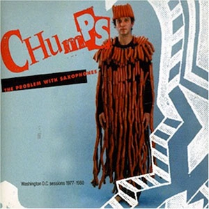 CHUMPS / PROBLEMS WITH SAXOPHONES