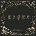 RAPES / レイプス / フライアゲイン