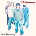 SKIMMER / Ｓｅｌｆ　Ｈａｒｍｏｎｙ