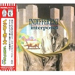 interpose+ / インターポーズ / インディファレント（無所属）
