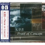 KBB / ケービービー / ＰＲＯＯＦ　ＯＦ　ＣＯＮＣＥＰＴ