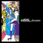 EDITH / DREAMS
