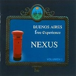NEXUS (ARG) / ネクサス / BUENOS AIRES FREE EXPERIENCE VOLUMEN 2