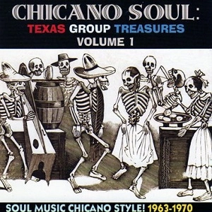 V.A.(CHICANO SOUL) / CHICANO SOUL: TEXAS GROUP TREASURES VOL.1