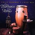 CHICO ALVAREZ / チコ・アルヴァレス / LOS BARBAROS DEL RITMO
