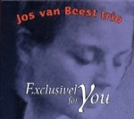 JOS VAN BEEST / ヨス・ヴァン・ビースト / EXCLUSIVELY FOR YOU