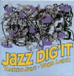 VAGN LEICK / JAZZ DIG'IT TECHNO JAZZ