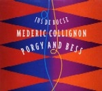 MEDERIC COLLIGNON / メデリック・コリニョン / PORGY AND BESS