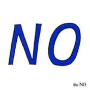 THE NO / ザ・ノー / ＮＯ