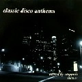 STEPPERS / ステッパーズ / CLASSIC DISCO ANTHEMS