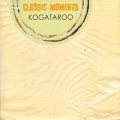 KOGATAROO / ＣＬＡＳＳＩＣ　ＭＯＭＥＮＴＳ