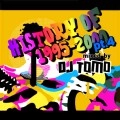 DJ TOMO A.K.A. BENHUR / ＨＩＳＴＯＲＹ　ＯＦ 1995-2000 PT.4