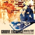 DJ FLOAT / ＧＲＯＯＶＥ　ＥＸＣＨＡＮＧＥ