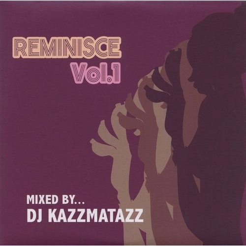 DJ KAZZMATAZZ / ＲＥＭＩＮＩＳＣＥ　ＶＯＬ．１