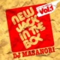 DJ MASANORI / ＮＥＷ　ＪＡＣＫIN THE BOX VOL.1