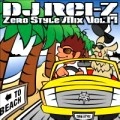 DJ REI-Z / ＺＥＲＯ　ＳＴＹＬＥ　ＭＩＸ　ＶＯＬ．17