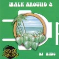 DJ ANDO / ＷＡＬＫ　ＡＲＯＵＮＤ　４