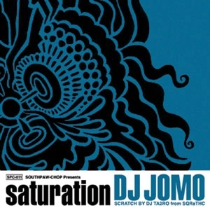 DJ JOMO / ｓａｔｕｒａｔｉｏｎ