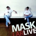 MASK (HIPHOP) / Ｉ　ＡＲＬＩＶＥ