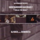 DJ KOCO aka SHIMOKITA / UNDERGROUND RAILROAD 2