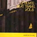 DJ HAL / DJハル / ＵＬＴＩＭＡＴＥ　ＢＥＡＴTRAVEL VOL.6