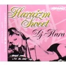 DJ HARA / ＨＡＲＡＩＺＭ　ＳＷＥＥＴ