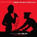 DJ VIBLAM / ＢＲＩＮＧ　ＴＨＥ　ＢＥＡＴBACK VOL.1
