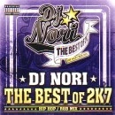 DJ NORI (HIP HOP) / ＢＥＳＴ　ＯＦ　２Ｋ７HIP HOP / R&B MIX