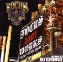 DJ GEORGE / ＦＯＣＵＳ　２００７　ＷＯＲＫＳFLAVOR O