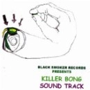KILLER-BONG / ＳＯＵＮＤ　ＴＲＡＣＫ