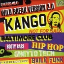 DJ KANGO / ＷＩＬＤ　ＢＲＥＡＫ　ＶＥＲＳＩＯＮ　２