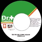 HIBIKILLA / ヒビキラー / ＱＵ　ＲＵ　ＲＵ　ＣＯＭＥ　ＡＧＡＩＮ