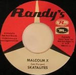 SKATALITES / スカタライツ / MALCOLM X
