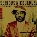 NICODEMUS / ニコデマス / SERIOUS NICODEMUS VOLUME ONE